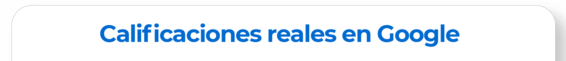 Calificaciones reales en Google